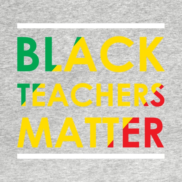 black teacher matter by TeeAMS